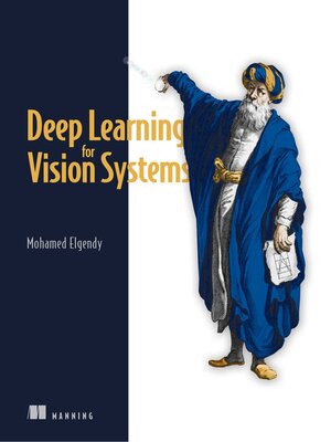 cover image of Deep Learning for Vision Systems